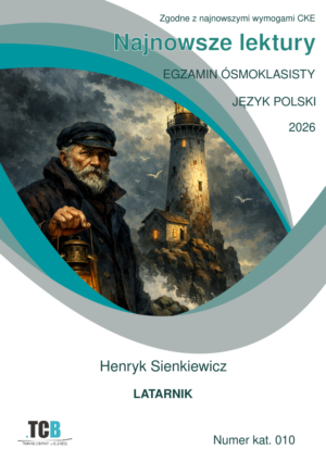 Latarnik - arkusze egzaminacyjne ósmoklasisty 2026