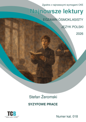 Syzyfowe prace - arkusze egzaminacyjne ósmoklasisty 2026